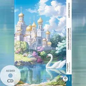 EasyOriginal Verlag / Puschkin |  Skazka o zare Saltane / Märchen vom Zaren Saltan (Buch + Audio-CD) - Frank-Lesemethode - Kommentierte zweisprachige Ausgabe Russisch-Deutsch | Buch |  Sack Fachmedien