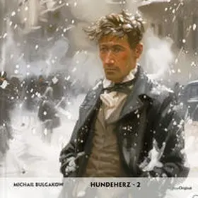 EasyOriginal Verlag / Bulgakow |  Hundeherz - Teil 2 - Russisch-Hörverstehen meistern | Sonstiges |  Sack Fachmedien