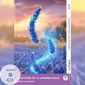 EasyOriginal Verlag / Delaunay |  Le Mystère de la Lavande Bleue - Französische Krimi-Lektüre A2-B1 (+ Audio-CD) | Buch |  Sack Fachmedien