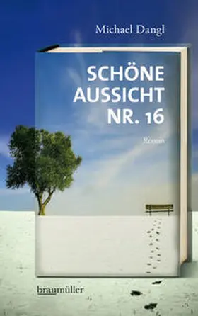 Dangl |  Schöne Aussicht Nr. 16 | Buch |  Sack Fachmedien
