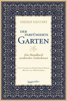 Nefzawi |  Der parfümierte Garten | eBook | Sack Fachmedien