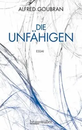 Goubran |  Die Unfähigen | eBook | Sack Fachmedien