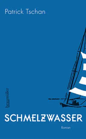 Tschan |  Schmelzwasser | Buch |  Sack Fachmedien