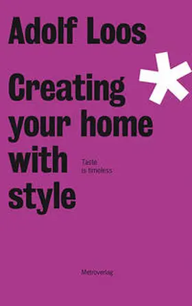 Loos |  Creating your home with style | Buch |  Sack Fachmedien