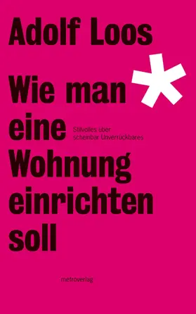 Loos |  Wie man eine Wohnung einrichten soll | eBook | Sack Fachmedien