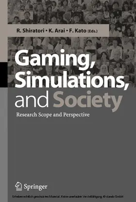 Shiratori / Arai / Kato |  Gaming, Simulations and Society | eBook | Sack Fachmedien
