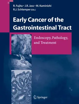 Fujita / Jass / Kaminishi |  Early Cancer of the Gastrointestinal Tract | eBook | Sack Fachmedien