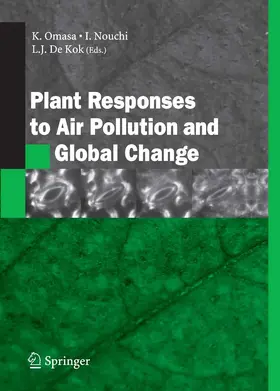 Omasa / Nouchi / De Kok |  Plant Responses to Air Pollution and Global Change | eBook | Sack Fachmedien