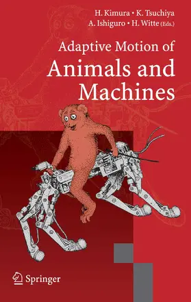 Kimura / Tsuchiya / Ishiguro |  Adaptive Motion of Animals and Machines | eBook | Sack Fachmedien