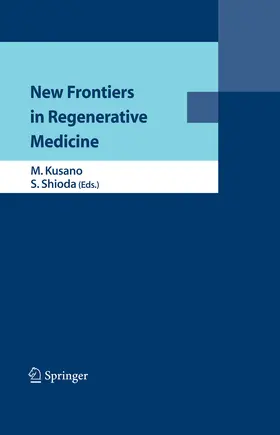 Kusano / Shioda |  New Frontiers in Regenerative Medicine | eBook | Sack Fachmedien