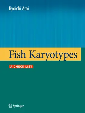 Arai |  Fish Karyotypes | Buch |  Sack Fachmedien