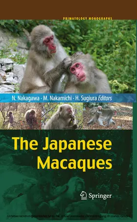 Nakagawa / Sugiura / Nakamichi | The Japanese Macaques | E-Book | sack.de