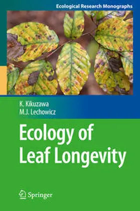 Lechowicz / Kikuzawa |  Ecology of Leaf Longevity | Buch |  Sack Fachmedien