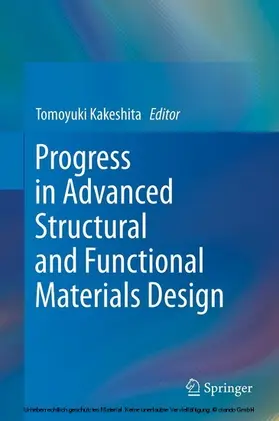 Kakeshita |  Progress in Advanced Structural and Functional Materials Design | eBook | Sack Fachmedien