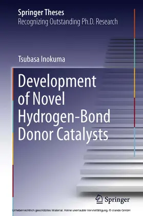 Inokuma |  Development of Novel Hydrogen-Bond Donor Catalysts | eBook | Sack Fachmedien