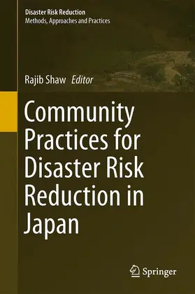 Shaw |  Community Practices for Disaster Risk Reduction in Japan | Buch |  Sack Fachmedien