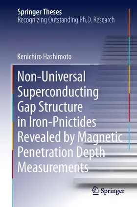 Hashimoto | Non-Universal Superconducting Gap Structure in Iron-Pnictides Revealed by Magnetic Penetration Depth Measurements | E-Book | sack.de