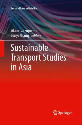 Zhang / Fujiwara |  Sustainable Transport Studies in Asia | Buch |  Sack Fachmedien