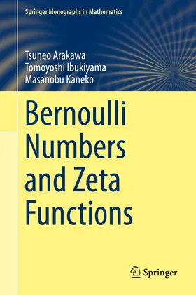 Arakawa / Ibukiyama / Kaneko | Bernoulli Numbers and Zeta Functions | E-Book | sack.de