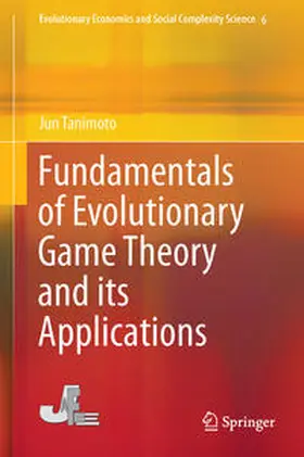Tanimoto |  Fundamentals of Evolutionary Game Theory and its Applications | Buch |  Sack Fachmedien