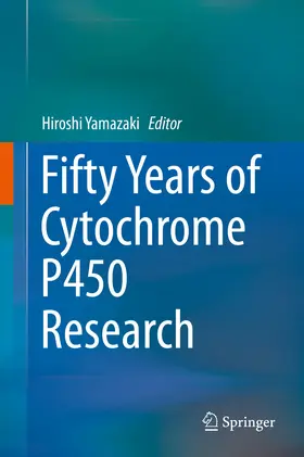 Yamazaki | Fifty Years of Cytochrome P450 Research | E-Book | sack.de