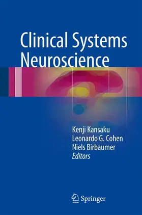 Kansaku / Birbaumer / Cohen |  Clinical Systems Neuroscience | Buch |  Sack Fachmedien