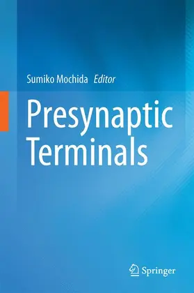 Mochida | Presynaptic Terminals | Buch | 978-4-431-55165-2 | sack.de