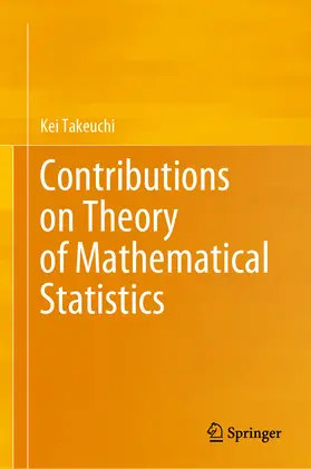Takeuchi |  Contributions on Theory of Mathematical Statistics | eBook | Sack Fachmedien