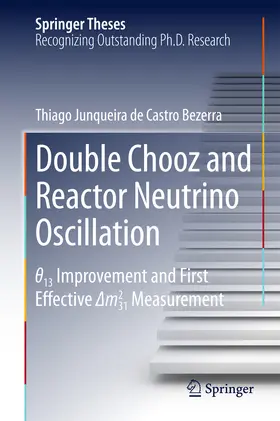 Junqueira de Castro Bezerra | Double Chooz and Reactor Neutrino Oscillation | E-Book | sack.de