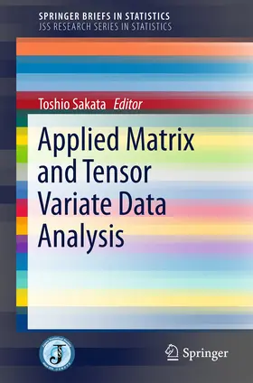 Sakata |  Applied Matrix and Tensor Variate Data Analysis | eBook | Sack Fachmedien