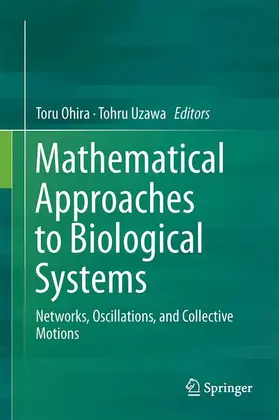 Ohira / Uzawa |  Mathematical Approaches to Biological Systems | Buch |  Sack Fachmedien