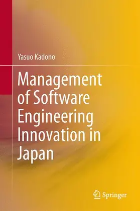 Kadono | Management of Software Engineering Innovation in Japan | Buch | 978-4-431-55611-4 | sack.de