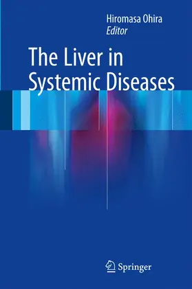 Ohira |  The Liver in Systemic Diseases | Buch |  Sack Fachmedien