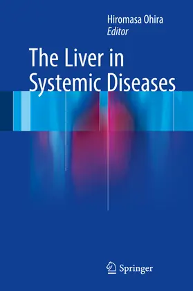 Ohira | The Liver in Systemic Diseases | E-Book | www2.sack.de