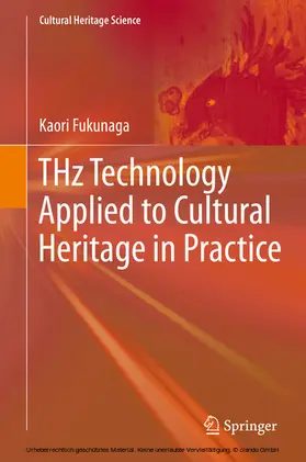 Fukunaga |  THz Technology Applied to Cultural Heritage in Practice | eBook | Sack Fachmedien