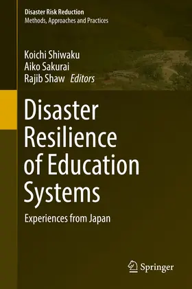 Shiwaku / Sakurai / Shaw |  Disaster Resilience of Education Systems | eBook | Sack Fachmedien