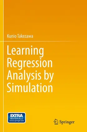 Takezawa |  Learning Regression Analysis by Simulation | Buch |  Sack Fachmedien