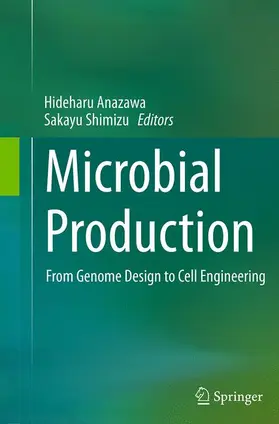 Anazawa / Shimizu |  Microbial Production | Buch |  Sack Fachmedien