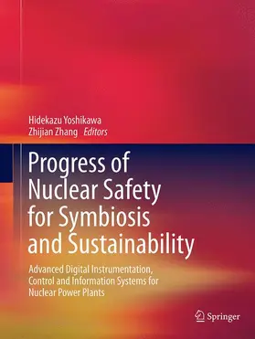 Zhang / Yoshikawa |  Progress of Nuclear Safety for Symbiosis and Sustainability | Buch |  Sack Fachmedien