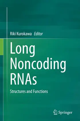 Kurokawa |  Long Noncoding Rnas | Buch |  Sack Fachmedien