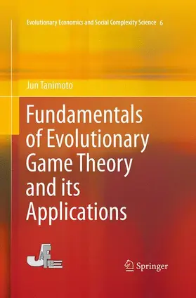 Tanimoto |  Fundamentals of Evolutionary Game Theory and its Applications | Buch |  Sack Fachmedien