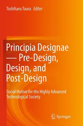 Taura |  Principia Designae ¿ Pre-Design, Design, and Post-Design | Buch |  Sack Fachmedien