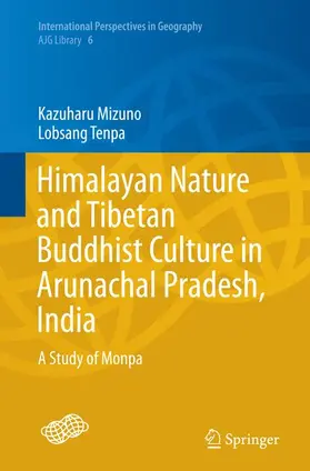 Tenpa / Mizuno |  Himalayan Nature and Tibetan Buddhist Culture in Arunachal Pradesh, India | Buch |  Sack Fachmedien