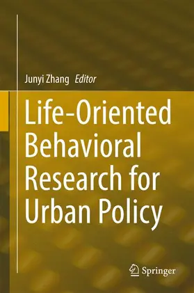 Zhang |  Life-Oriented Behavioral Research for Urban Policy | Buch |  Sack Fachmedien