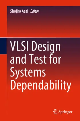 Asai | VLSI Design and Test for Systems Dependability | E-Book | sack.de