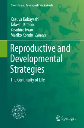 Kobayashi / Kitano / Iwao |  Reproductive and Developmental Strategies | eBook | Sack Fachmedien