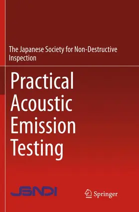  Practical Acoustic Emission Testing | Buch |  Sack Fachmedien