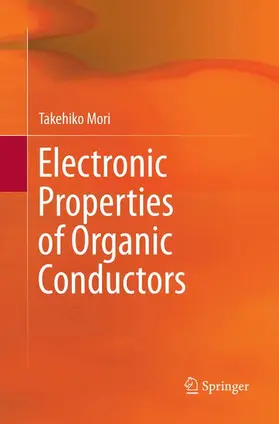 Mori |  Electronic Properties of Organic Conductors | Buch |  Sack Fachmedien