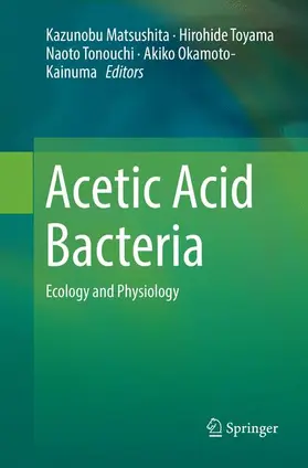 Matsushita / Okamoto-Kainuma / Toyama |  Acetic Acid Bacteria | Buch |  Sack Fachmedien