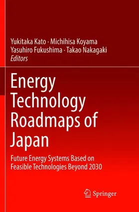 Kato / Nakagaki / Koyama |  Energy Technology Roadmaps of Japan | Buch |  Sack Fachmedien
